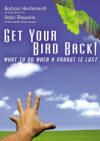 Get Your Bird Back - 4th in the DVD series