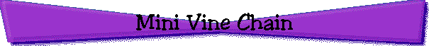 Mini Vine Chain